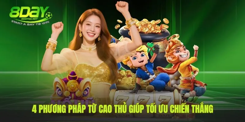 Những mẹo chơi nổ hũ đúc kết từ hàng nghìn giờ trải nghiệm