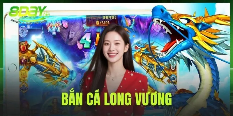 Bắn Cá Long Vương