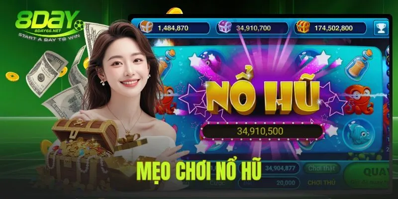 Mẹo Chơi Nổ Hũ